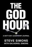 The Libri GmbH The God Hour: A Sixty-Day Leadership Journal