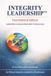 INTEGRITY LEADERSHIP(TM) - Foundational Edition