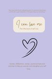 I CAN LOVE ME: The little book of self love