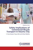 Safety Lap Lambert Academic Publishing Safety Implications of Commercial Bicycle Transport in Kisumu City Paperback