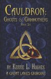 Cauldron: Great Lakes Grimoire