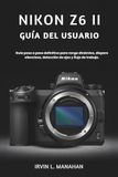 Nikon NIKON Z6 II GUÍA DEL USUARIO