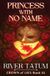Princess Libri GmbH Crown of Lies- Princess with No Name Paperback