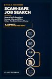 Scam-Safe Job Search: How to Verify Recruiters, Remote Jobs, and Offers Before You Share Data or Money