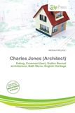 Charles Jones (Architect) Paperback