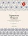Bold & Easy Japanese Winter: 50 Traditional Wagara Designs for Winter and the Japanese New Year