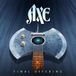 Axe Final Offering