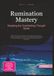 Rumination Mastery: Breaking the Overthinking Thought Spiral