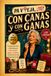 Edición CON CANAS Y CON GANAS: La guía divertida y sin complejos para volver a sentirte atractiva, salir, ligar, disfrutar y empezar una nueva etapa después de los 60 Edición Limitada