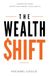 The Wealth Shift