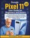 Google Pixel 11 User Guide for Beginners and Seniors