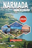 NARMADA Guida di viaggio 2026: Esplora la regione vinicola della British Columbia