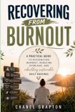 Recovering The Grapton Family Library: Recovering from Burnout