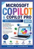 Microsoft Copilot & Copilot Pro Benutzerhandbuch 2026