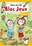 Bloc Max et Lili Bloc jeux nature