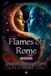 Flames Libri GmbH Flames of Rome: Journey Through Time: A Twin Flame Saga: Volume 3