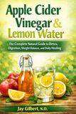 Apple Cider Vinegar & Lemon Water for Alkalinity