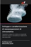 Sviluppo OmniScriptum SRL Sviluppo e caratterizzazione di nanosospensioni di simvastatina