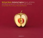 Outhere Glossa Ensemble Plus Ultra, Michael Noone - Maier: Atalanta Fugiens: Music, Alchemy And Rosicrucianism In The Early 17th Century (CD)