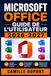 Microsoft Office Guide de l'Utilisateur 2026-2027