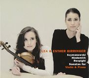 Sonic Rendezvous Szymanowski - Hindemith - Respighi: Sonates pour Violon et Piano. Birringer.