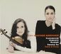 Sonic Rendezvous Szymanowski - Hindemith - Respighi: Sonates pour Violon et Piano. Birringer.