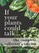 If your plants could talk... The Complete Collector's Edition