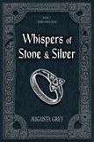 Whispers Augusta Grey Whispers of Stone and Silver: A Dark Fantasy Romance Paperback