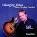 Sonic Rendezvous Dave Stryker - Changing Times (CD)