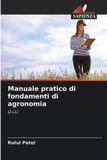 Manuale OmniScriptum SRL Manuale pratico di fondamenti di agronomia