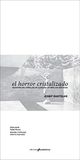 EL HORROR CRISTALIZADO: Imágenes del pabellón de Alemania de Mies van der Rohe