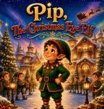 Pip, Libri GmbH Pip, The Christmas Eve Elf