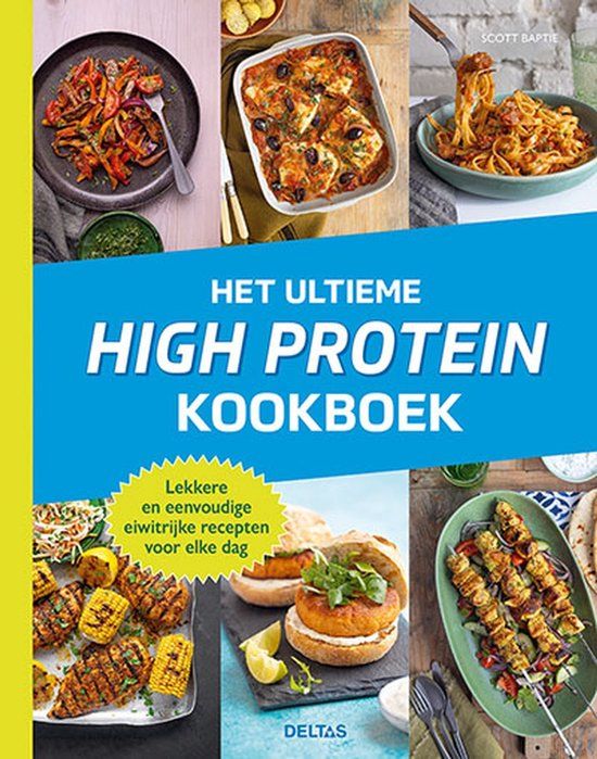 Het Deltas Kookboek het ultime high protein 1 Boek