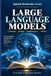 Large Language Models