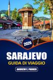 Sarajevo Guida Di Viaggio 2026