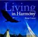 Music&Words Brian Carter - Living In Harmony (CD)