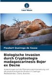 Biologische Verlag Unser Wissen Biologische Invasion durch Cryptostegia madagascarinesis Bojer ex Decne