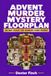 Advent Calendar 2026 Murder Mystery Floorplan: 24-Day Christmas Murder-Mystery Logic Puzzles with 3 Bonus Cases, Brain Games and Fun Brain Teasers for Adults and Puzzle Lovers