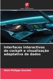 Interfaces OmniScriptum SRL Interfaces interactivas do cockpit e visualização adaptativa de dados