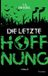 Die Books on Demand Die letzte Hoffnung: Klima-Thriller: 1