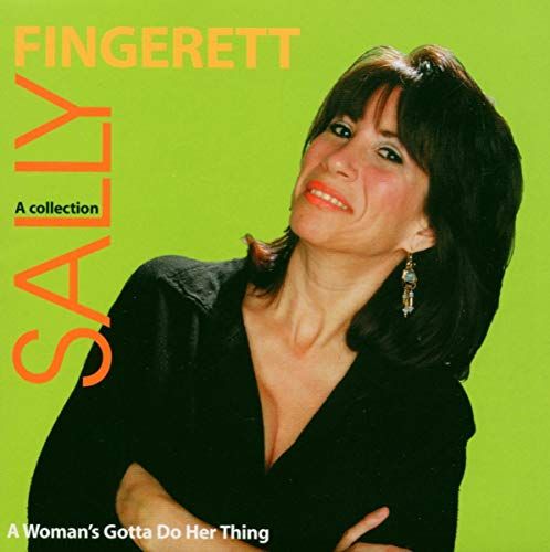 Sally Fingerett - Woman's Gotta Do Her Thin