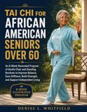 Tai Chi for African American Seniors Over 60