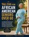 Tai Chi for African American Seniors Over 60