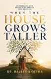 When Bluerose Publishers When The House Grows Taller Paperback