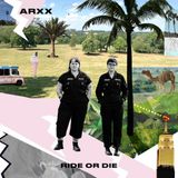 news ARXX - Ride Or Die (LP)