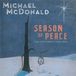 Universal Music Nederland Michael McDonald - Season of Peace – The Christmas Collection (CD)