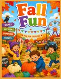 Fall Fun: Fun coloring book for kids and adults. 20+ large 8.5x11 images to color