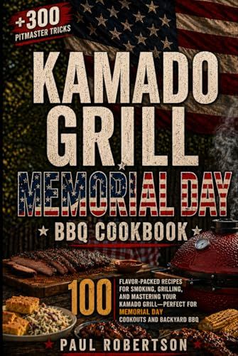 Kamado Grill Memorial Day BBQ Cookbook
