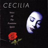 Voice Cecilia Voice of the Feminine Spirit