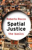 Spatial Routledge The Basics- Spatial Justice Paperback